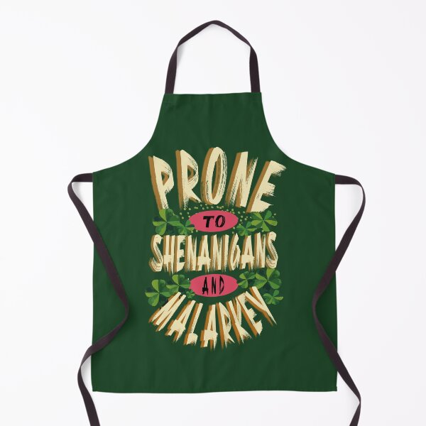 Item preview, Prone To Shenanigans And Malarkey designed and sold by Domiska.