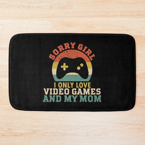 Item preview, Sorry Girls I Only Love Video Games And My Mom designed and sold by ShopSmart213.