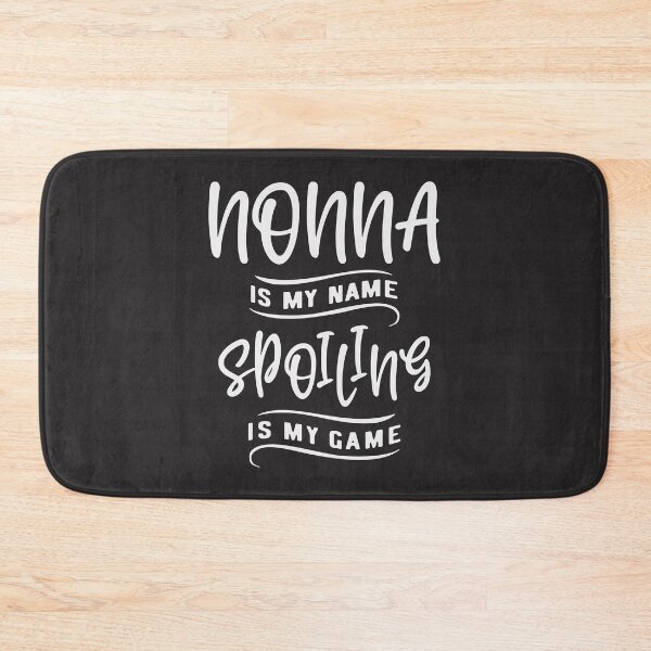 Item preview, Nonna is My Name Spoiling is My Game Cool Gifts For Nonna designed and sold by cidolopez.
