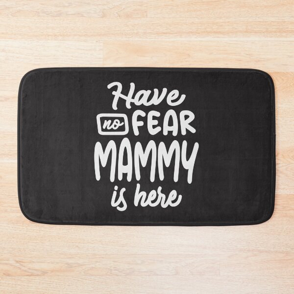 Item preview, Have No Fear Mammy is Here Cool Gifts For Mammy designed and sold by cidolopez.
