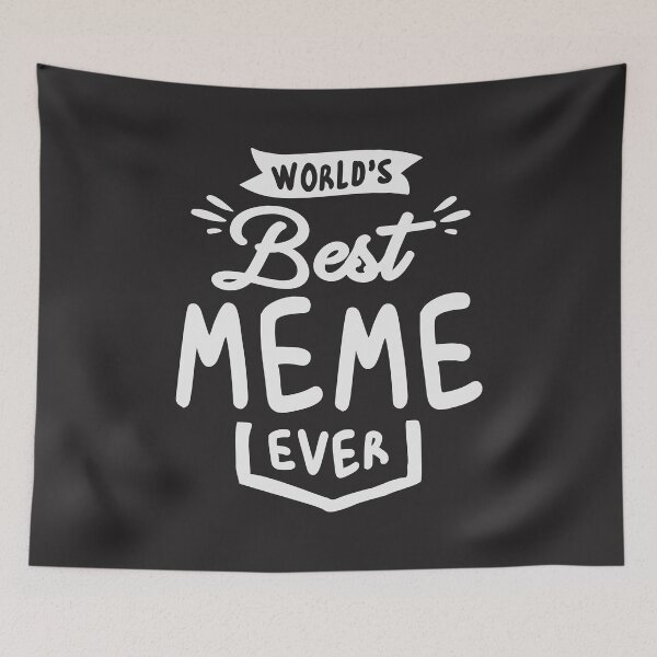 Item preview, World's Best Meme Ever Cool Gifts For Meme designed and sold by cidolopez.