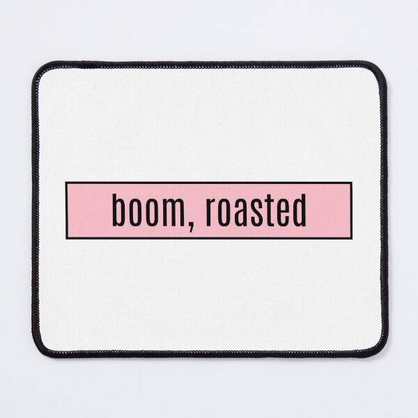 Item preview, boom, roasted designed and sold by CharmStudio.