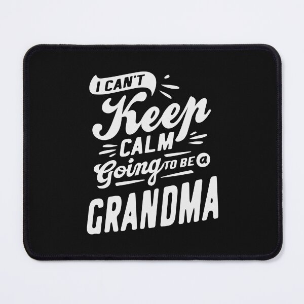 Item preview, I Can't Keep Calm Going To Be a Grandma Cool Gifts For Grandma designed and sold by cidolopez.