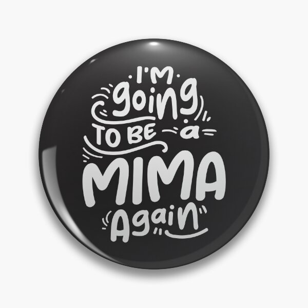 Item preview, I'm Going To Be a Mima Again Cool Gifts For Mima designed and sold by cidolopez.