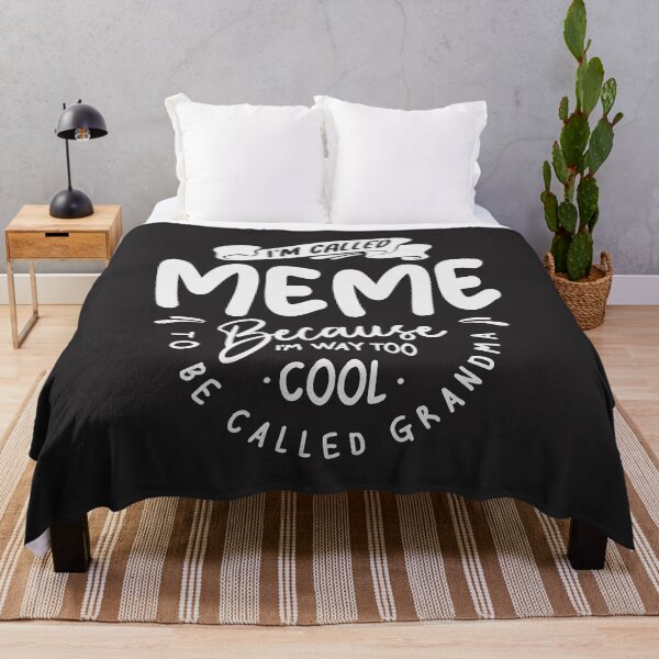 Item preview, I'm Called Meme Because I'm Way Too Cool Gifts For Meme designed and sold by cidolopez.