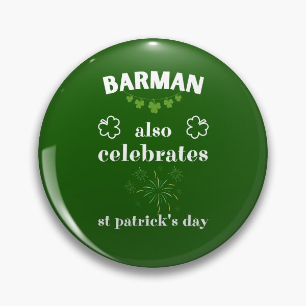 Item preview, Barman Also Celebrates St. Patrick's Day designed and sold by BababuuuPrint.