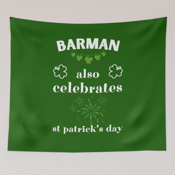 Item preview, Barman Also Celebrates St. Patrick's Day designed and sold by BababuuuPrint.