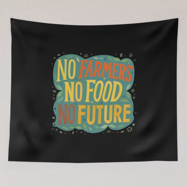 Item preview, Farmer Protest No Farmers No Food No Future 3 designed and sold by Psycho-Crazy.