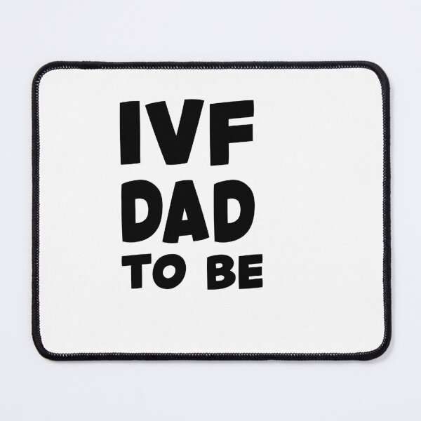Item preview, IVF Dad of Miracle Baby designed and sold by QuantaPixel.