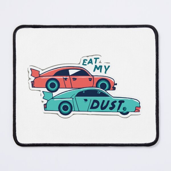 Item preview, Eat My Dust Drag Racing Showdown designed and sold by NiftyWrx.