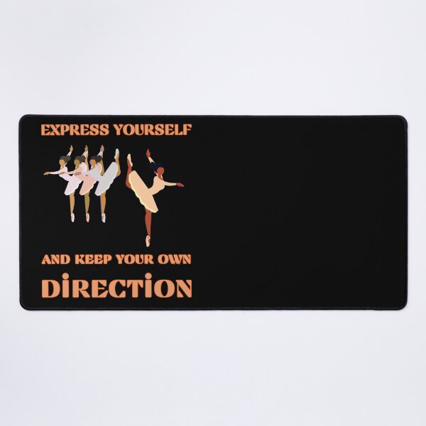 Item preview, Express yourself and keep your own direction designed and sold by DMHG.