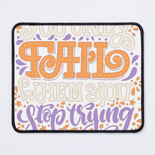 Item preview, you only fail when you stop trying designed and sold by HernandezArtH.
