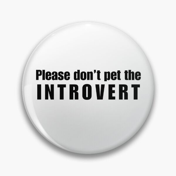 Item preview, Please don't pet the Introvert (Black) designed and sold by LyndaNoel Design.