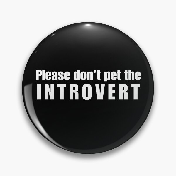 Item preview, Please don't pet the Introvert (White) designed and sold by LyndaNoel Design.
