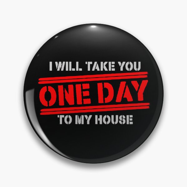 Item preview, ONE DAY I WILL TAKE YOU TO MY HOUSE designed and sold by NOURLANDART.