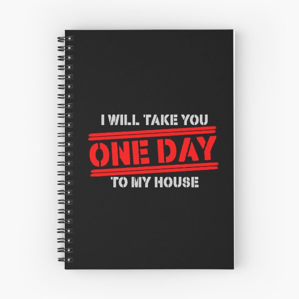 Item preview, ONE DAY I WILL TAKE YOU TO MY HOUSE designed and sold by NOURLANDART.