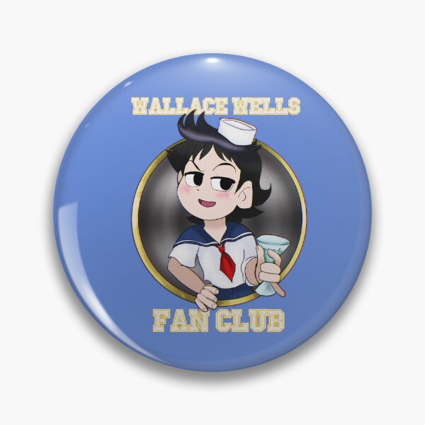 Item preview, Wallace Wells Fan Club designed and sold by glitchycharlie.