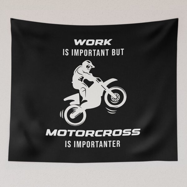 Item preview, Work Is Important But Motorcross Is Importanter Funny Sentence designed and sold by BelloniArtShop.