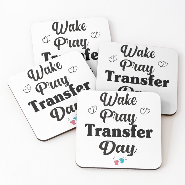 Item preview, EMBRYO TRANSFER DAY, BABY FEET WAKE PRAY TRANSFER DAY  IVF FRRTILITY  designed and sold by Latifay.