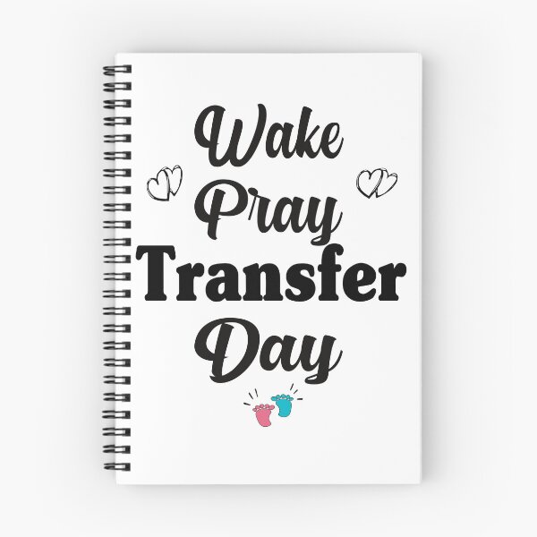 Item preview, EMBRYO TRANSFER DAY, BABY FEET WAKE PRAY TRANSFER DAY  IVF FRRTILITY  designed and sold by Latifay.