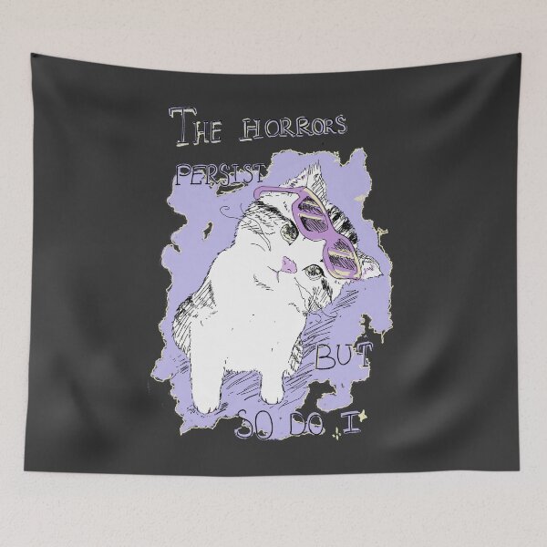 Item preview, The horrors persist but stop do I  designed and sold by Callmesugarplum.
