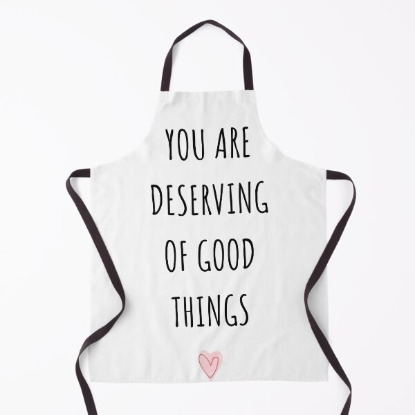 Item preview, You are deserving of good things designed and sold by Oreo2020 Creations.