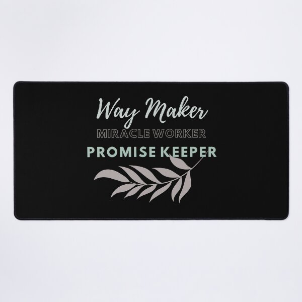 Item preview, Way Maker Miracle Worker Promise Keeper designed and sold by PistachioCream.