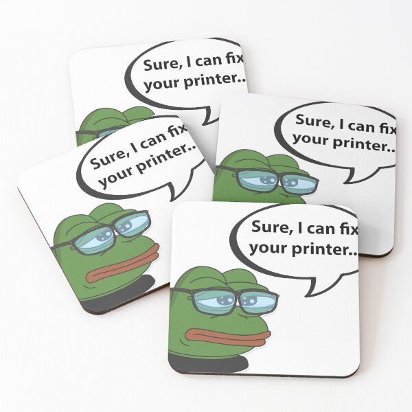 Item preview, Pepe MonkaS Meme IT Computer Science Repair Fix Printer designed and sold by mr-meme.