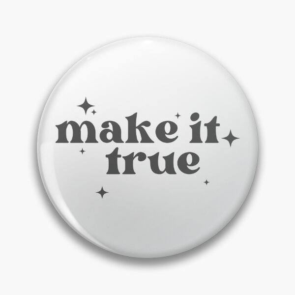 Item preview, Make it true inspirational quote designed and sold by Melszx.