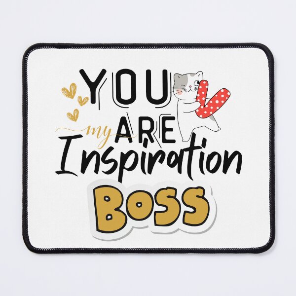 Item preview, Boss My Inspiration designed and sold by EdiDeleffe.