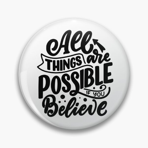 Item preview, all things are possible if you believe designed and sold by DesignbyMorena.