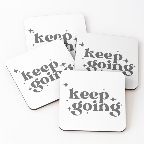 Item preview, keep going inspirational quote designed and sold by Melszx.