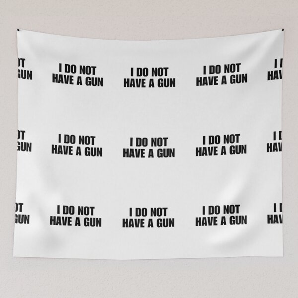 Item preview, I DO NOT HAVE A GUN designed and sold by boy with brain.