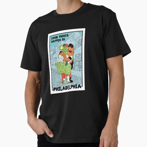 Good Things Happen in Philadelphia Premium T-Shirt