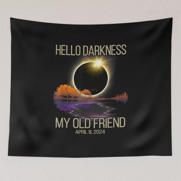 Item preview, Hello Darkness My Old Friend Solar Eclipse April 08, 2024 designed and sold by AlfredPrantl.