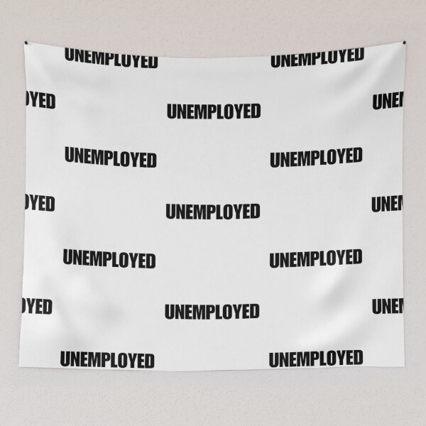 Item preview, UNEMPLOYED designed and sold by boy with brain.