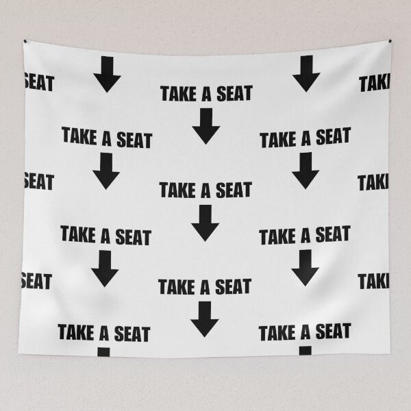 Item preview, TAKE A SEAT - DOWN ARROW designed and sold by boy with brain.