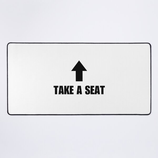 Item preview, TAKE A SEAT - UP ARROW designed and sold by boy with brain.