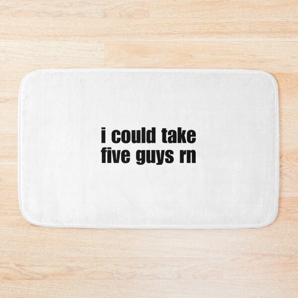 Item preview, i could take five guys rn designed and sold by boy with brain.