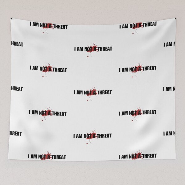 Item preview, I AM NOT A THREAT - impact w/ blood splatter designed and sold by boy with brain.