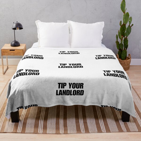 Item preview, TIP YOUR LANDLORD designed and sold by boy with brain.