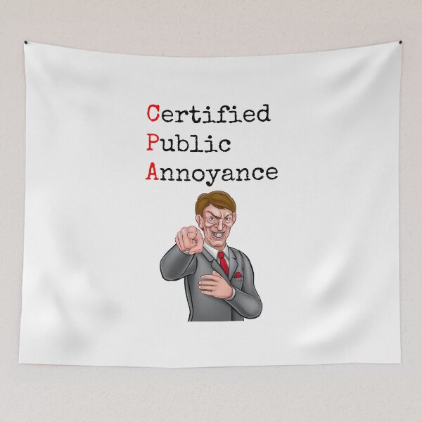 Item preview, Certified Public Annoyance -- businessman designed and sold by Ghoof-Wear.