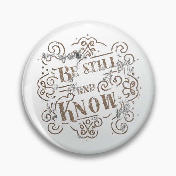Item preview, Be still and know designed and sold by MakeWayDesign.