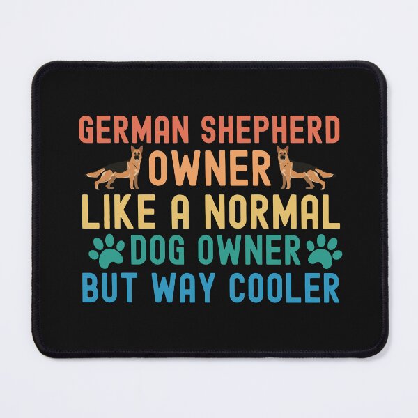 Item preview, German Shepherd Owner designed and sold by TheAnimalZ00.