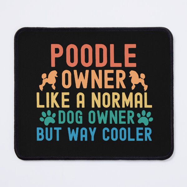 Item preview, Poodle Owner designed and sold by TheAnimalZ00.