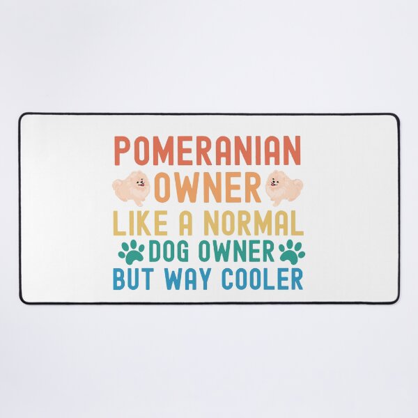 Item preview, Pomeranian Owner designed and sold by TheAnimalZ00.