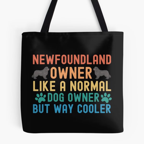 Item preview, Newfoundland Dog Owner designed and sold by TheAnimalZ00.