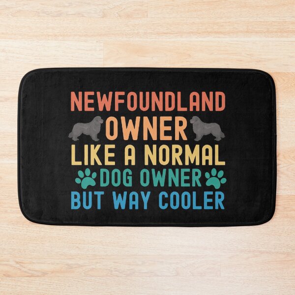 Item preview, Newfoundland Dog Owner designed and sold by TheAnimalZ00.