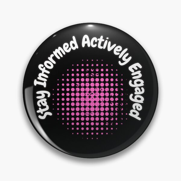 Item preview, Stay Informed Actively Engaged designed and sold by bvdesignart.