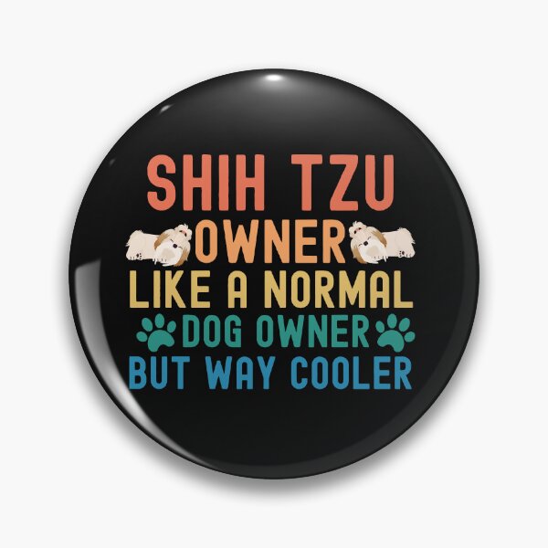 Item preview, Shih Tzu Owner designed and sold by TheAnimalZ00.